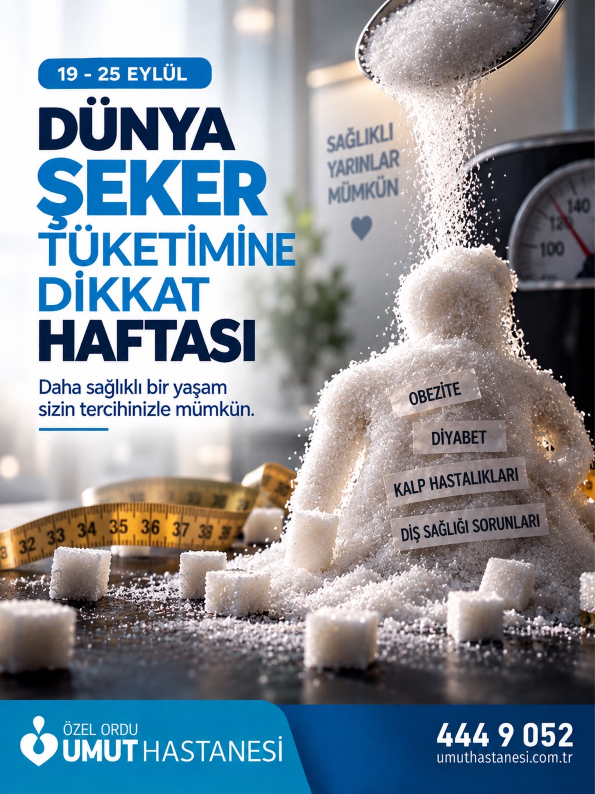 19–25 Eylül Dünya Şeker Tüketimine Dikkat Haftası