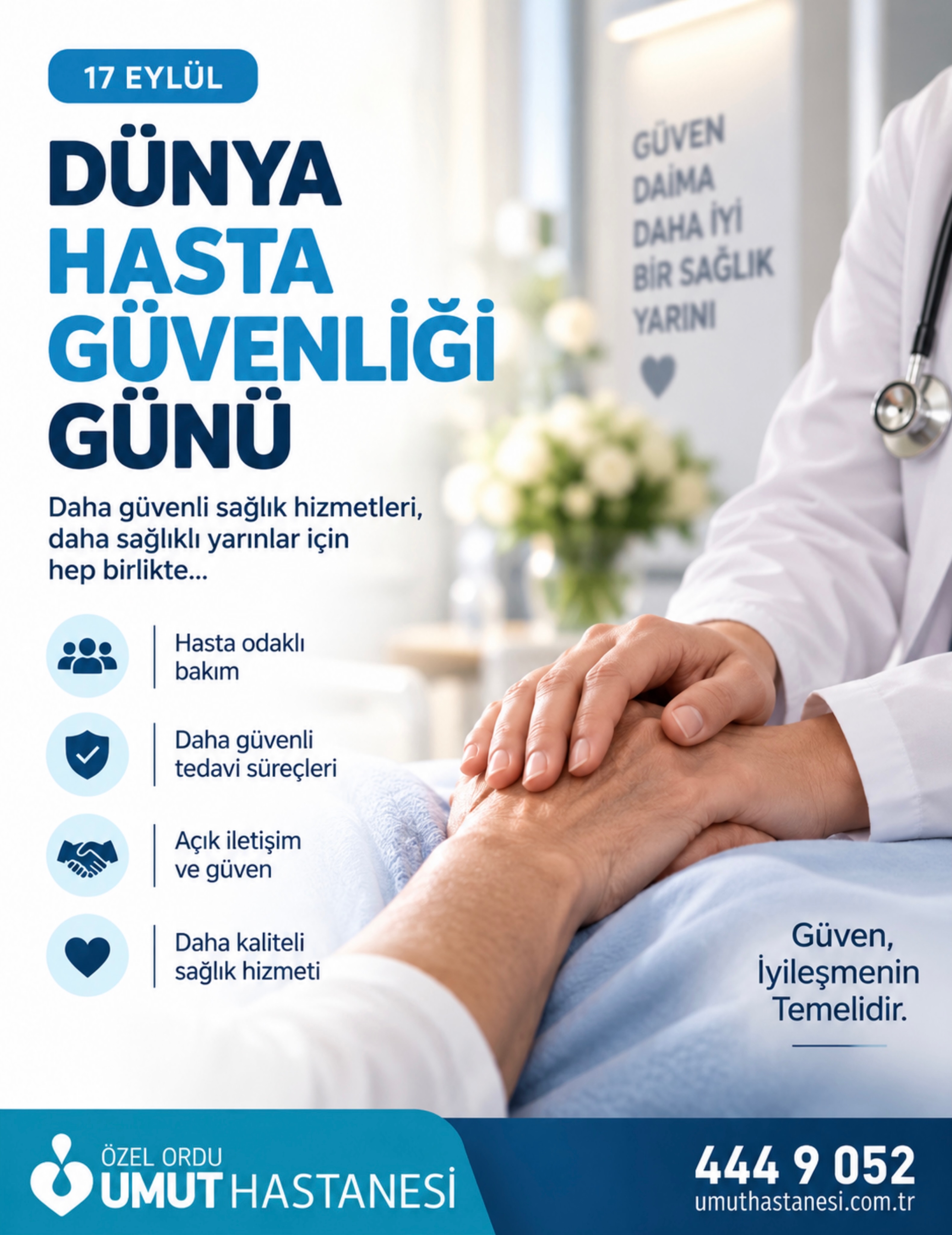 17 Eylül Dünya Hasta Güvenliği Günü’nde, sağlık hizmetlerinin temelinde yer alan güvenli ve kaliteli bakımın önemini b…